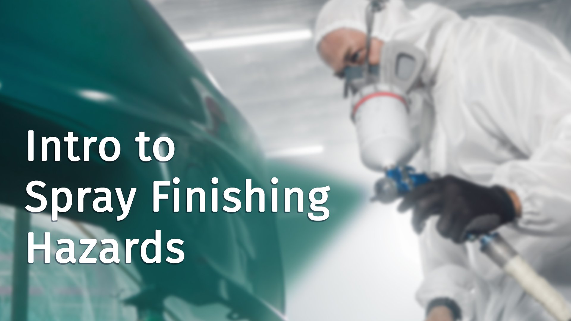 Intro to Spray Finishing Hazards