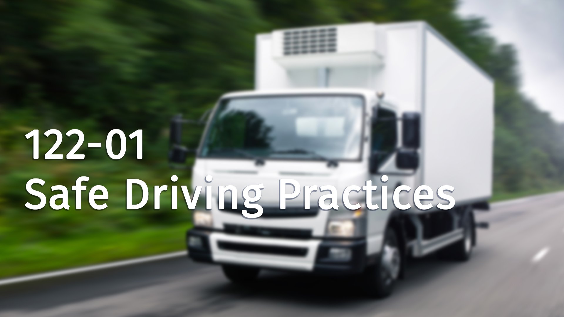 122-01 Safe Driving Practices