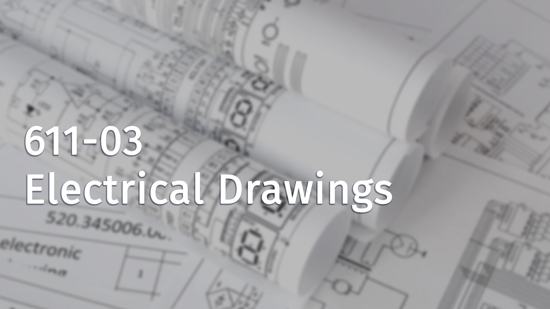 611-03 Electrical Drawings