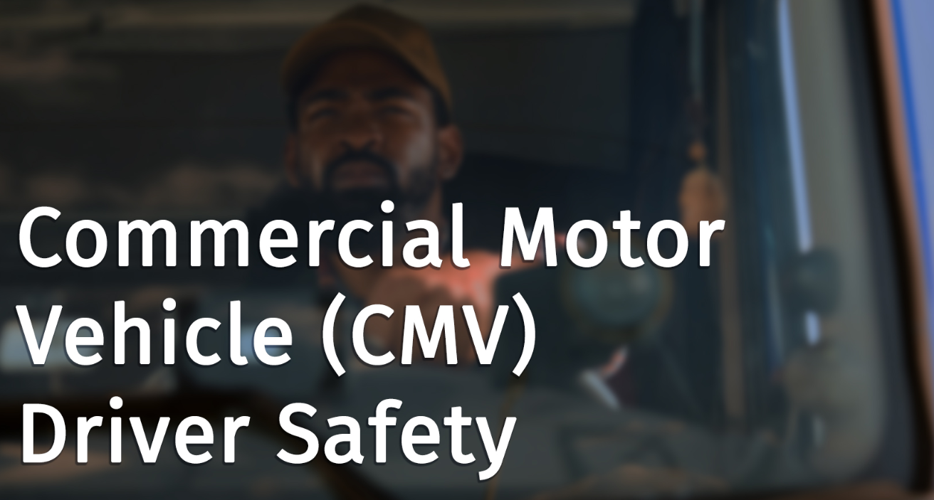 CMV Driver Safety