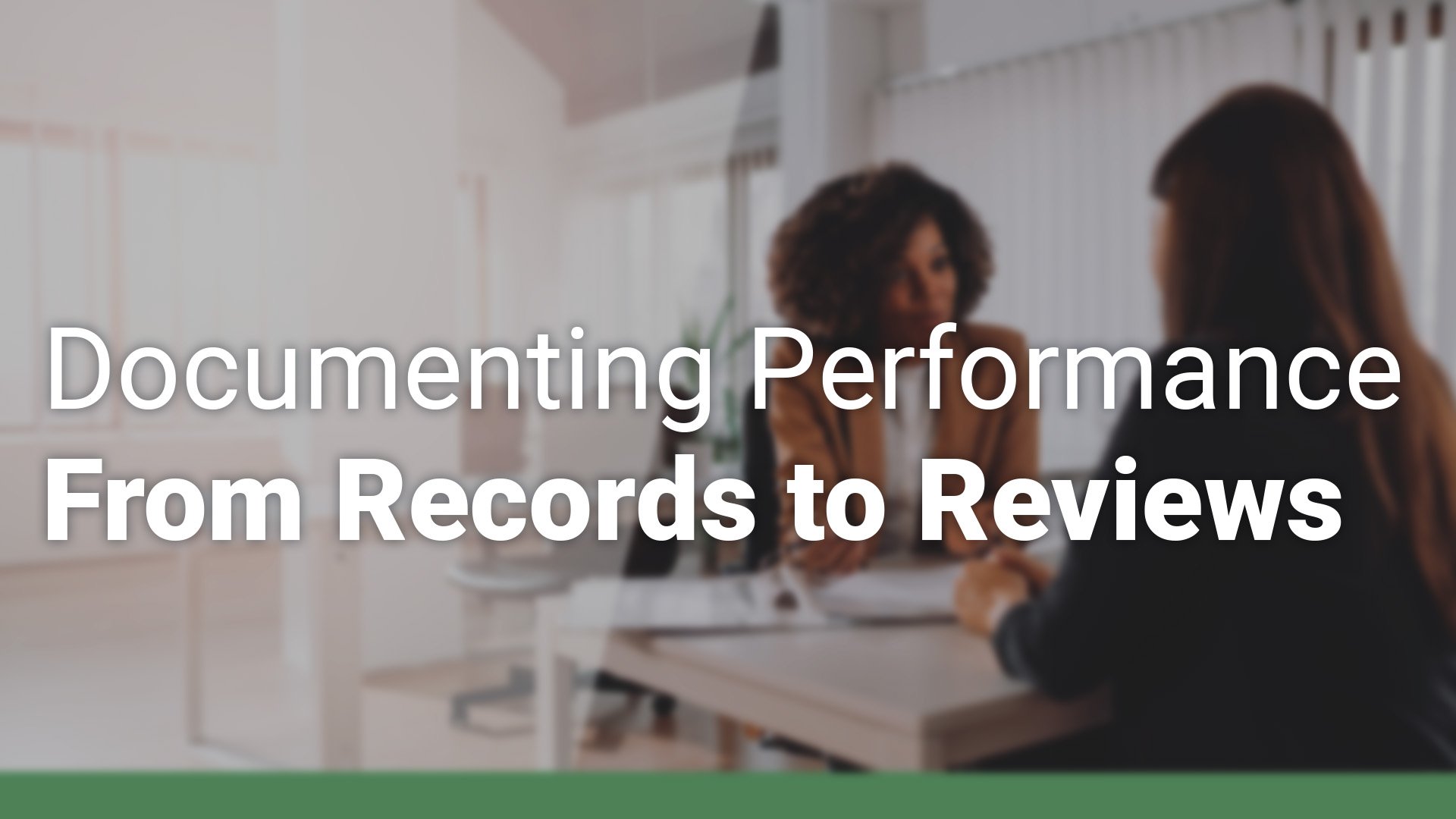 Documenting Performance: From Records to Reviews
