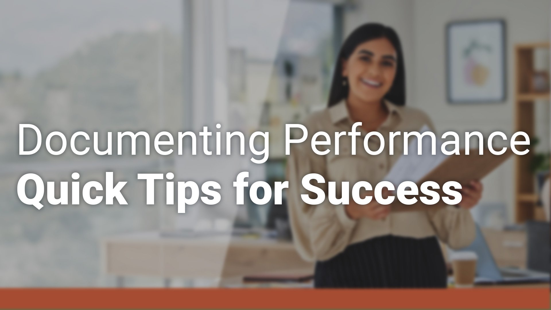 Documenting Performance: Quick Tips for Success