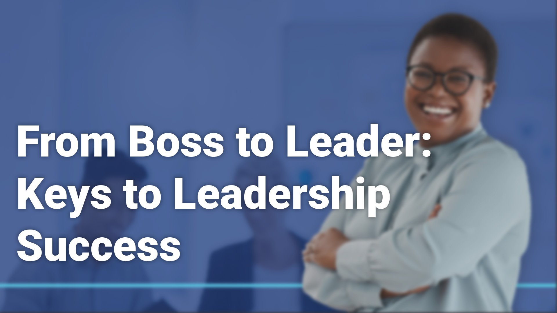 FromBossToLeader_1920x1080