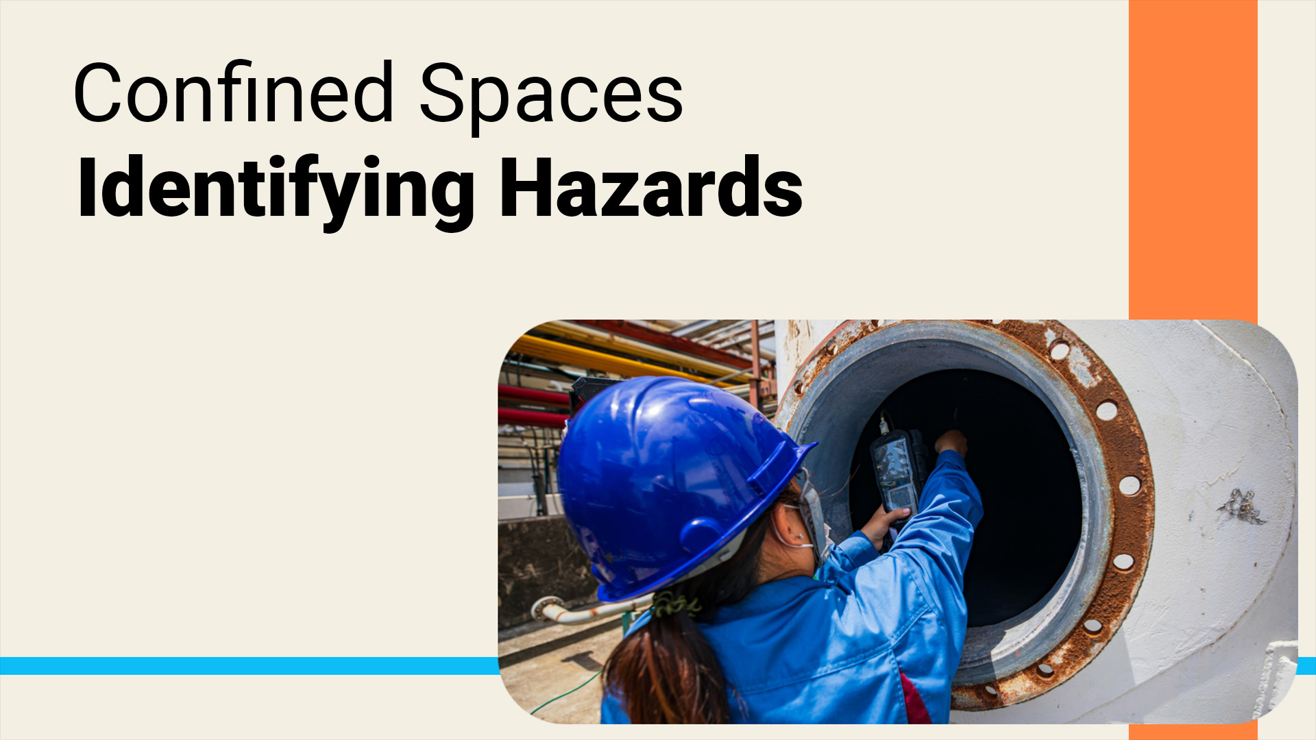 Confined Spaces: Identifying Hazards