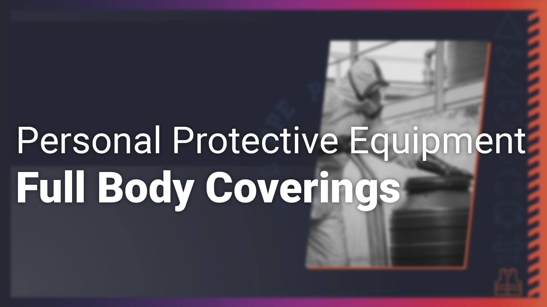 PPE Full Body Protection