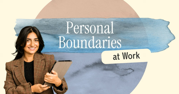 Personal Boundaries at Work