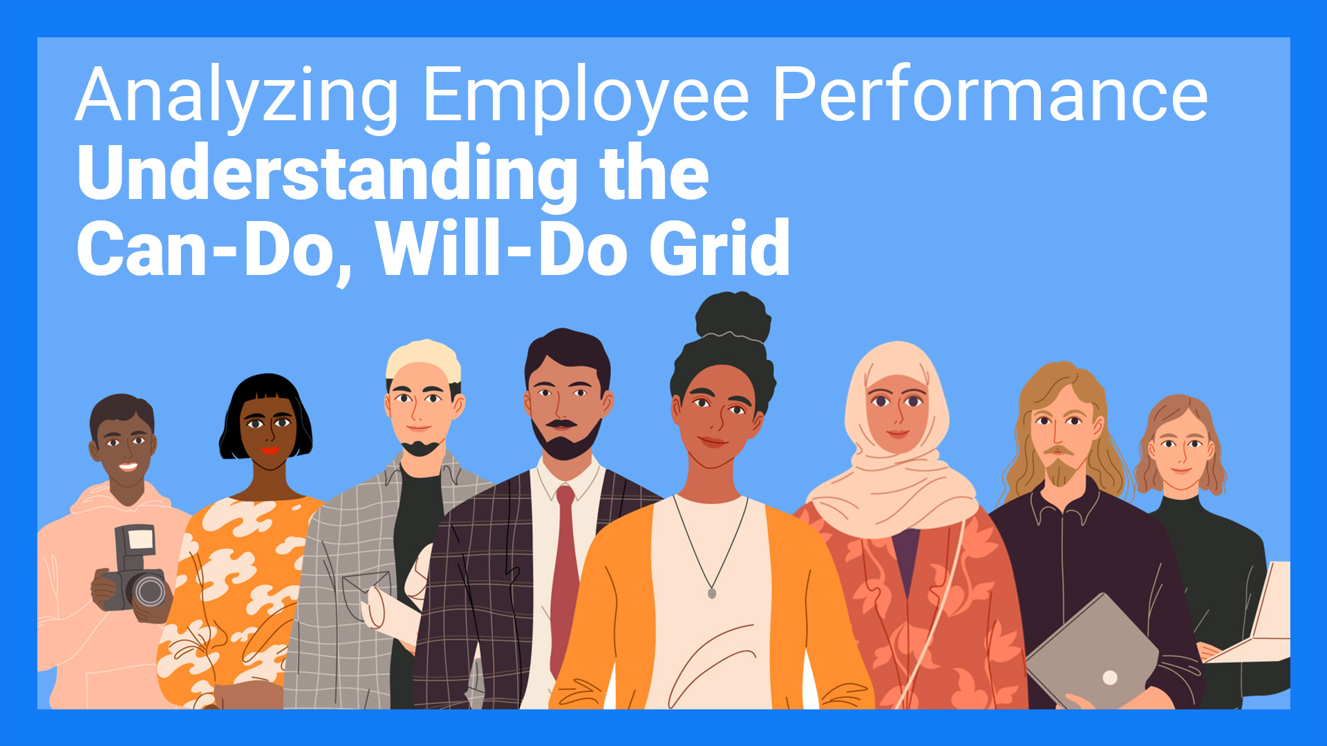 Analyzing Employee Performance: Understanding the Can-Do, Will-Do Grid