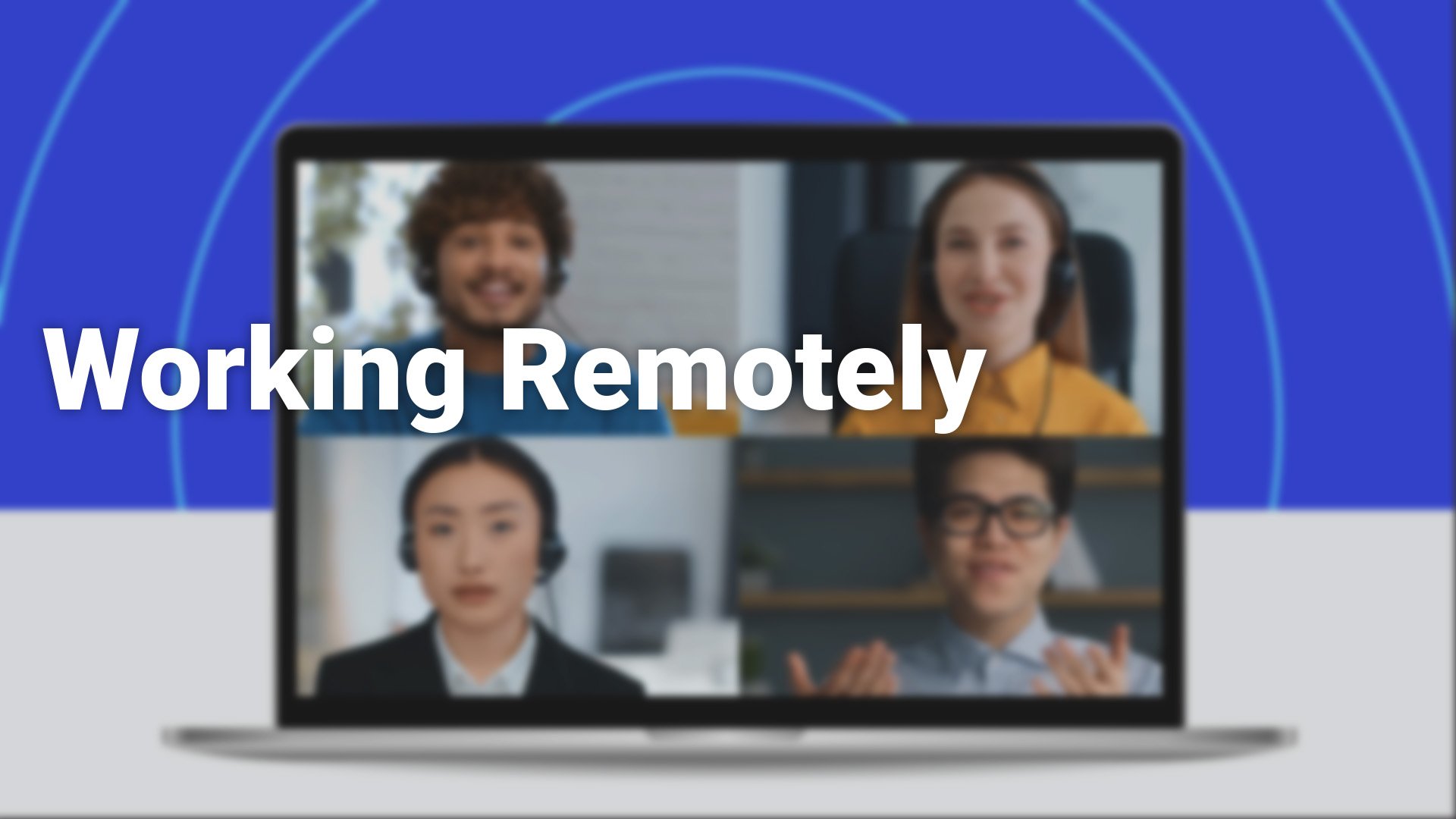 WorkingRemotely_1920x1080