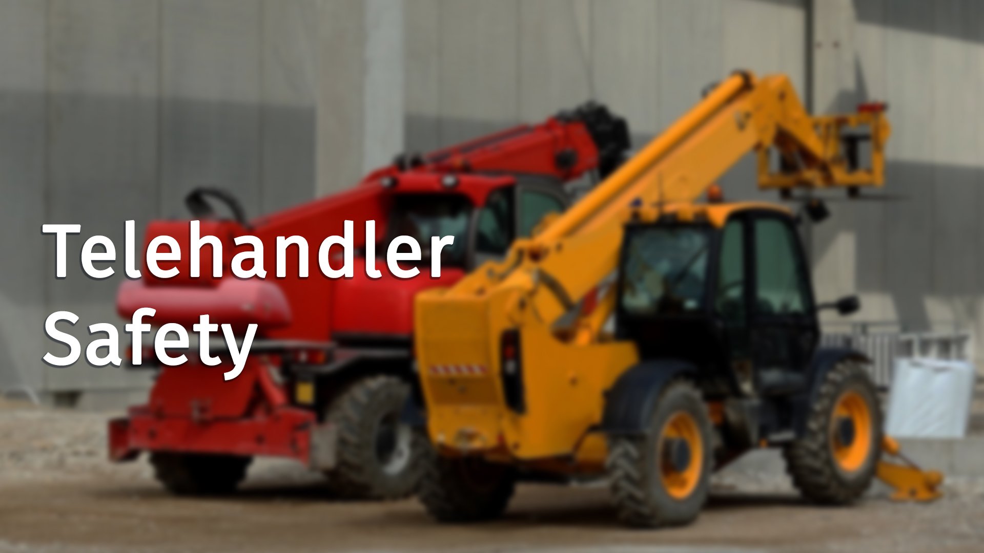 Telehandler Safety