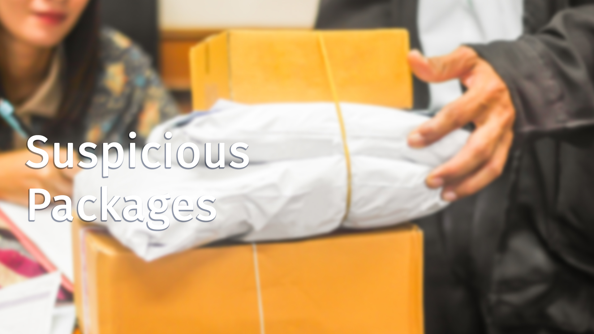 Suspicious Packages