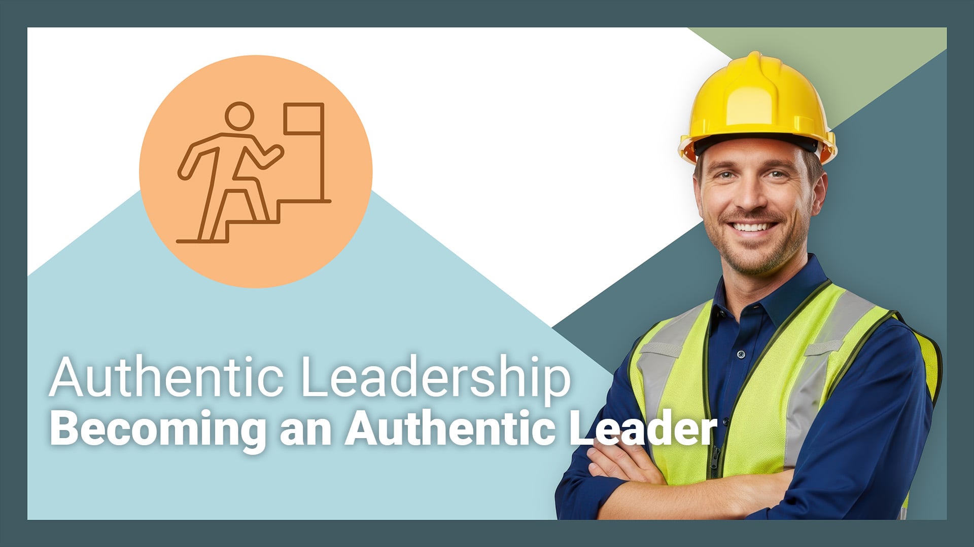 Becoming an Authentic Leader_1920x1080