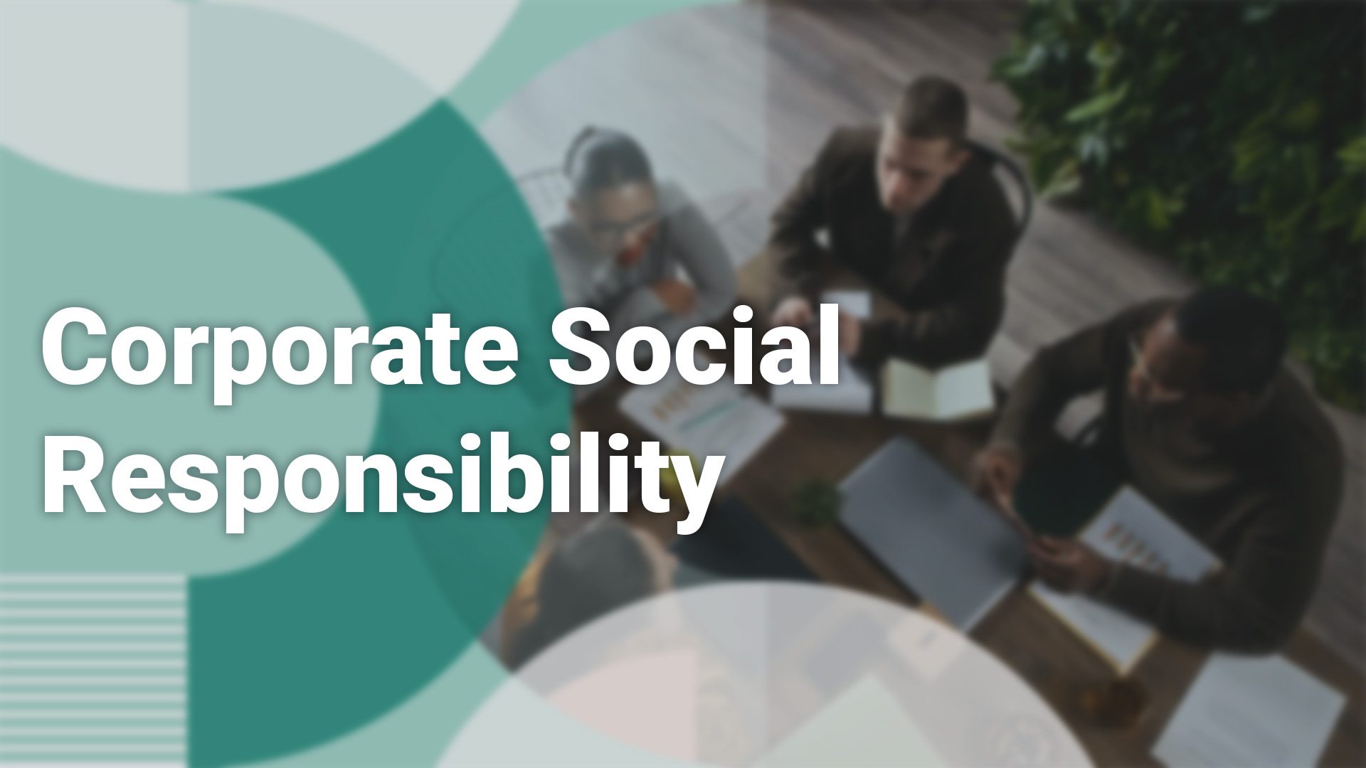 Corporate Social Responsibility