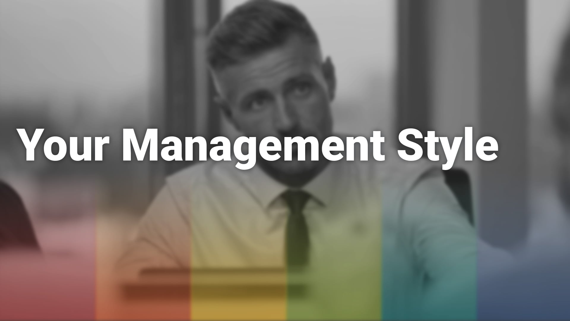 Your Management Style_1920x1080